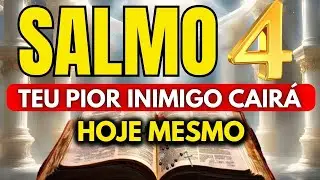 SALMO 4_ PARA AFASTAR INIMIGOS, FOFOQUEIROS, INVEJOSOS E SUPERAR AS DIFICULDADES