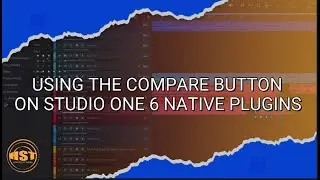 Using The Compare Button On Studio one 6 Native Plugins - Home Studio Trainer