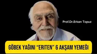 Göbek Yağını “Eriten” 6 Akşam Yemeği