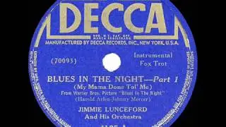 1942 HITS ARCHIVE: Blues In The Night (Parts 1 & 2) - Jimmie Lunceford (Ensemble vocal)