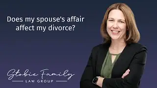 Does my spouse's affair affect my divorce?