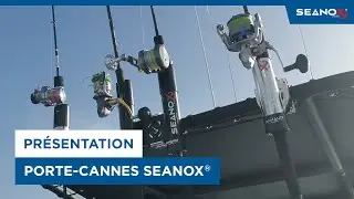 Seanox | Les porte-cannes Seanox&reg;, inoxydables et fabriqu&eacute;s en France, pour la p&ecirc;che en mer !