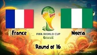 5 France vs Nigeria | Round of 16 | 2014 World Cup Match Sims