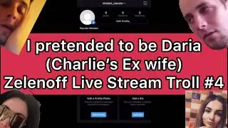 PRANK Charlie Zelenoff I pretended to be his ex wife Daria