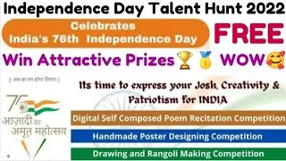 Independence Day Competition Free😱Win Attractive Prizes🏆🥇Talent Hunt Competition 2022 Free August🇮🇳
