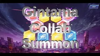 GINTAMA COLLAB GATCHA SUMMON - KOFAS - THE KING OF FIGHTERS ALLSTARS