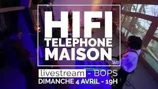 Hifi Téléphone Maison Vol 1 - Live session - BOPS