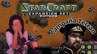 JUGANDO STARCRAFT: BROOD WAR POR PRIMERA VEZ! (Campa&ntilde;a Terran)