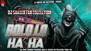Bolo Lo Ha Ha Tranding Song Tapori Vibration Mix Dj Liku X Dj SarZen