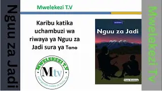 UCHAMBUZI WA RIWAYA NGUU ZA JADI SURA YA TANO (CLARA MOMANYI) #access #novela #tamthilia