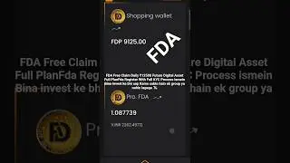FDA Free Claim Daily ₹12500 Future Digital Asset Full PlanFda Register With Full KYC Process