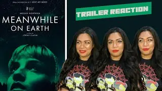 Meanwhile On Earth (2024) Exclusive Official Trailer Reaction