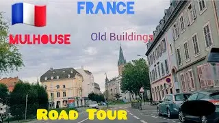 Mulhouse France Driving Tour|Old Buildings|#france#mulhouse#europe#travel#summer#heatwaves#driving