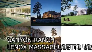 Canyon Ranch Lenox Massachusetts USA