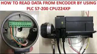 How to read data from Encoder using Step 7 MicroWin V4.0SP9 with PLC S7-200 CPU224XP
