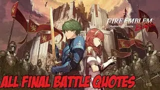 Fire Emblem Echoes: Shadows of Valentia All Final Battle Quotes