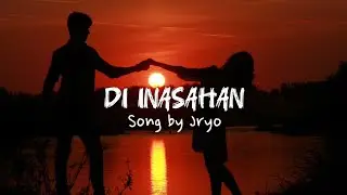 Di Inasahan - Jryo (Lyrics Video)