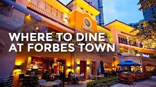 Where to Dine at Forbes Town | Megaworld Lifestyle TV