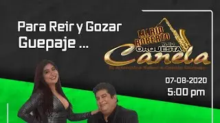 Programa de Radio - Para Re&iacute;r y Gozar -31-7-2020