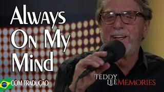 Teddy Lee - Always On My Mind