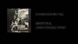 Heretic Grail - Striking Towards Victory [Full Lathe Rip]