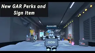 Life of GAR: New GAR Perks and Sign Item Review (Roblox GAR)