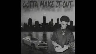 KT3 - GOTTA MAKE IT OUT (Official Audio)