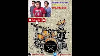 Batang bata ka pa - Sugarfree (Drumless)