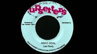 LEE PERRY - Disco Devil (1977) Upsetters