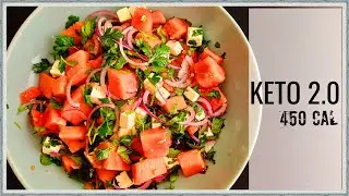 450 Calories Watermelon Salad  / Keto 2.0  / Gluten-free Healthy Salad