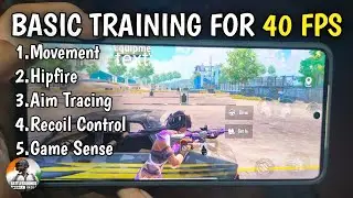 (2024) Best Training Routine For 40 FPS Players | How to Become PRO Player in BGMI 40 FPS