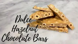 Dulce Hazelnut Chocolate Bars (Dulcey Valrhona chocolate)