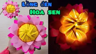 Cách làm lồng đèn hoa sen bằng giấy đơn giản_ đèn trung thu | Vân Handmade