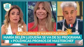 🔴 SE DESPIDI&Oacute; BEL&Eacute;N LUDUE&Ntilde;A + EL FUTURO DE BETO CASELLA: LA COLUMNA DE MARINA CALABR&Oacute;