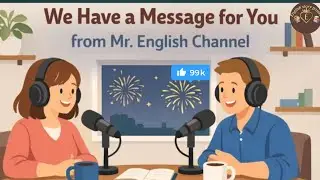 We have a special message for you from ⭐ English story power English @Mr.EnglishChannel #youtube 