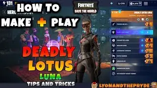 Deadly Lotus Luna ~ Hero Build ~ Save The World ~ Fortnite