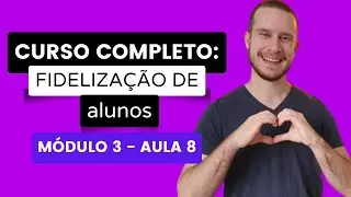 Saberes Necessários à Educação do Futuro Edgar Morin - Curso Fidelização de Alunos - Módulo 3 Aula 8