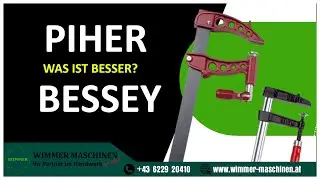 Welche Schraubzwingen sind besser? - Piher VS. Bessey - Wimmer Maschinen