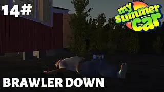 My Summer Car - Episode 14 - Brawler Down