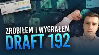ZROBIŁEM I WYGRAŁEM DRAFT 192!!! FIFA ULTIMATE TEAM!