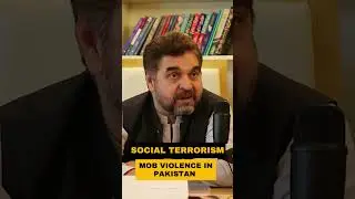 Social Terrorism Mob Violence in Pakistan