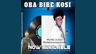 Oba Bire Kosi