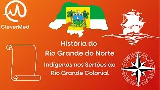 História do  Rio Grande do Norte - Indígenas nos Sertões do Rio Grande Colonial