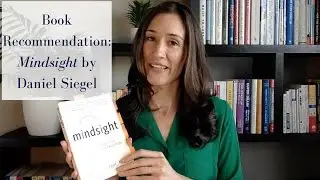 Book Recommendation: Mindsight by Daniel Siegel