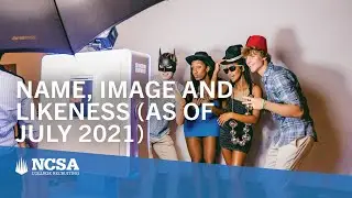 NCAA Name, Image and Likeness [July 2021]