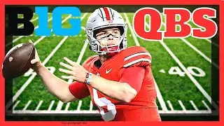 2023 Big Ten Quarterback Rankings