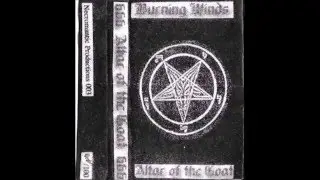 Burning Winds - Altar of The Goat FULL DEMO 2001 Necromantic Productions
