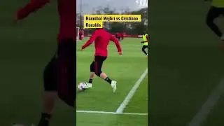 Cristiano Ronaldo vs Hannibal Mejbri :Training