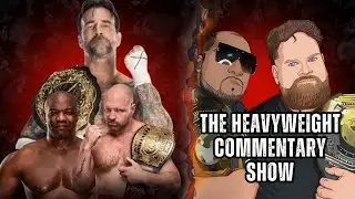 The HeavyweightThe Heavyweight Commentary Show - Episode 9 - RAW Stranger Things, AEW Updates, More&hellip;