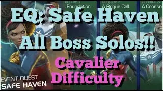 MCOC - Event Quest: Safe Haven - All Boss Solos!!! - Cavalier Difficulty